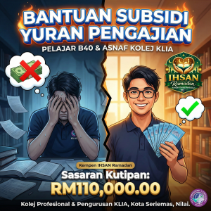 Bantuan Subsidi Yuran Pengajian - Pelajar B40 & Asnaf KLIA College