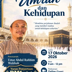 Pendaftaran Webinar : DAURAH UMRAH dan KEHIDUPAN
